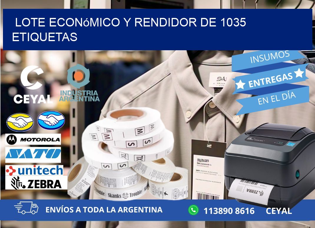 Lote económico y rendidor de 1035 etiquetas
