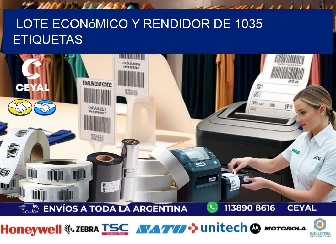 Lote económico y rendidor de 1035 etiquetas
