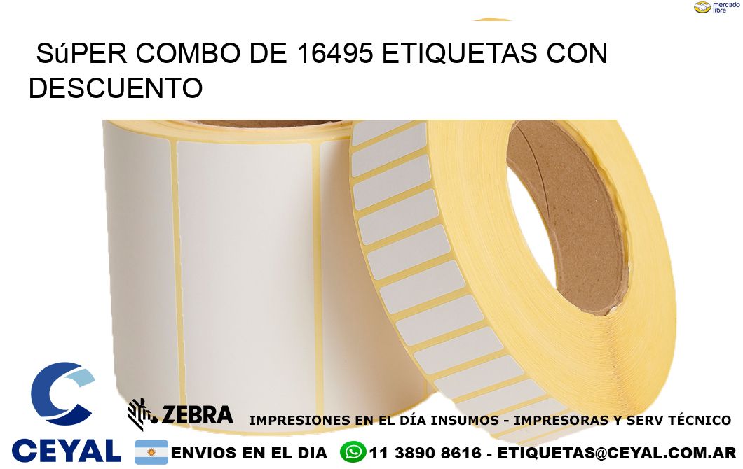 Súper combo de 16495 etiquetas con descuento