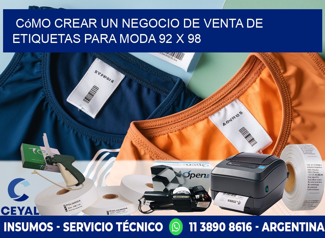 Cómo Crear un Negocio de Venta de Etiquetas para Moda 92 x 98