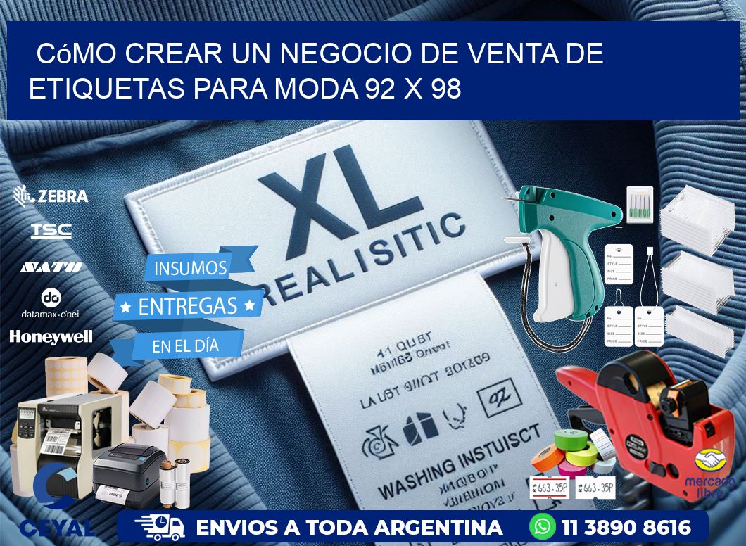 Cómo Crear un Negocio de Venta de Etiquetas para Moda 92 x 98