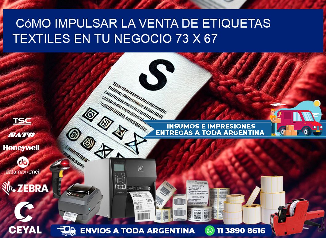 Cómo Impulsar la Venta de Etiquetas Textiles en tu Negocio 73 x 67