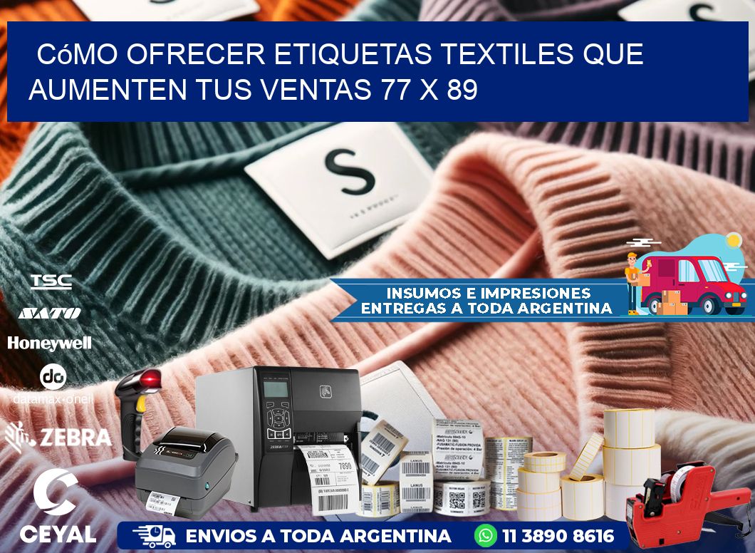 Cómo Ofrecer Etiquetas Textiles que Aumenten tus Ventas 77 x 89