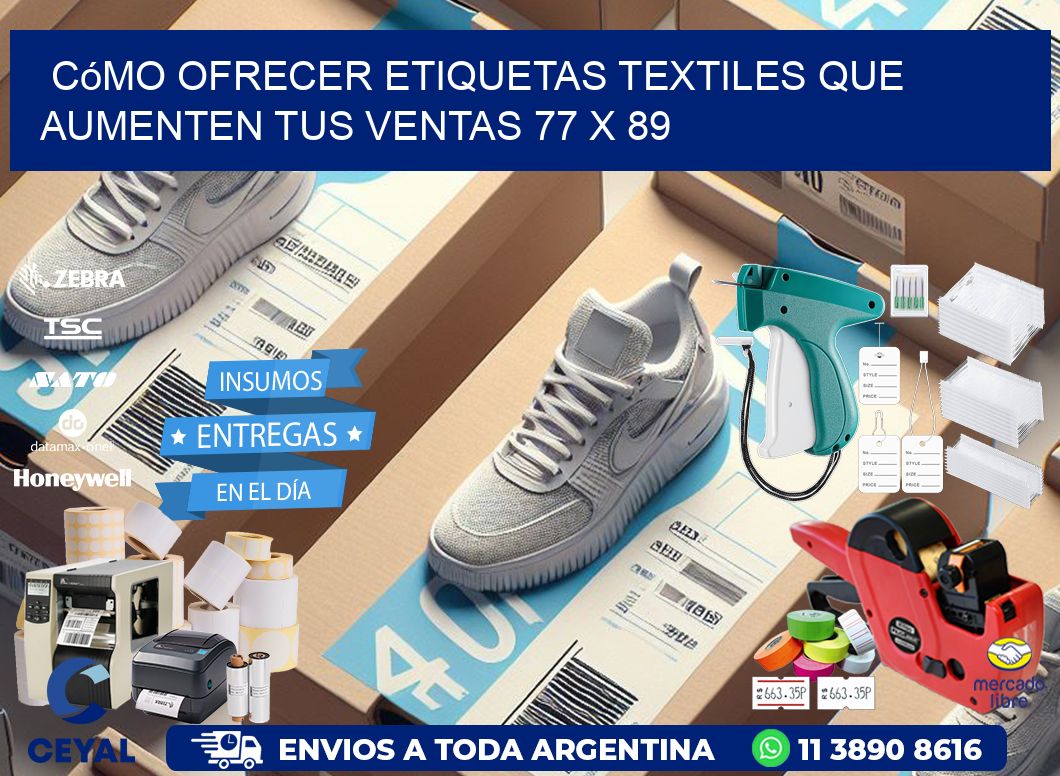 Cómo Ofrecer Etiquetas Textiles que Aumenten tus Ventas 77 x 89