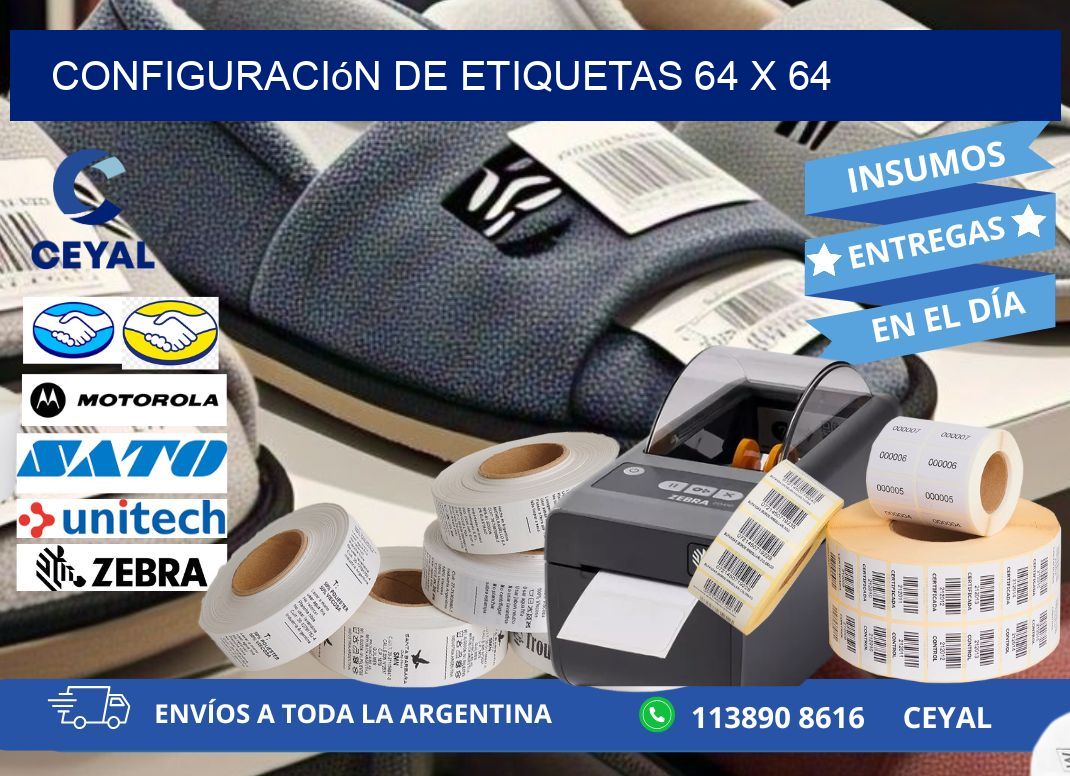 Configuración de etiquetas 64 x 64