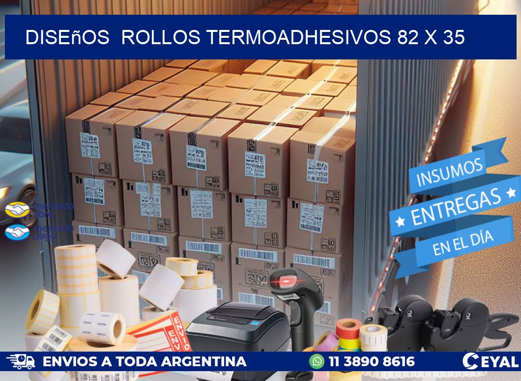 Diseños  ROLLOS TERMOADHESIVOS 82 x 35