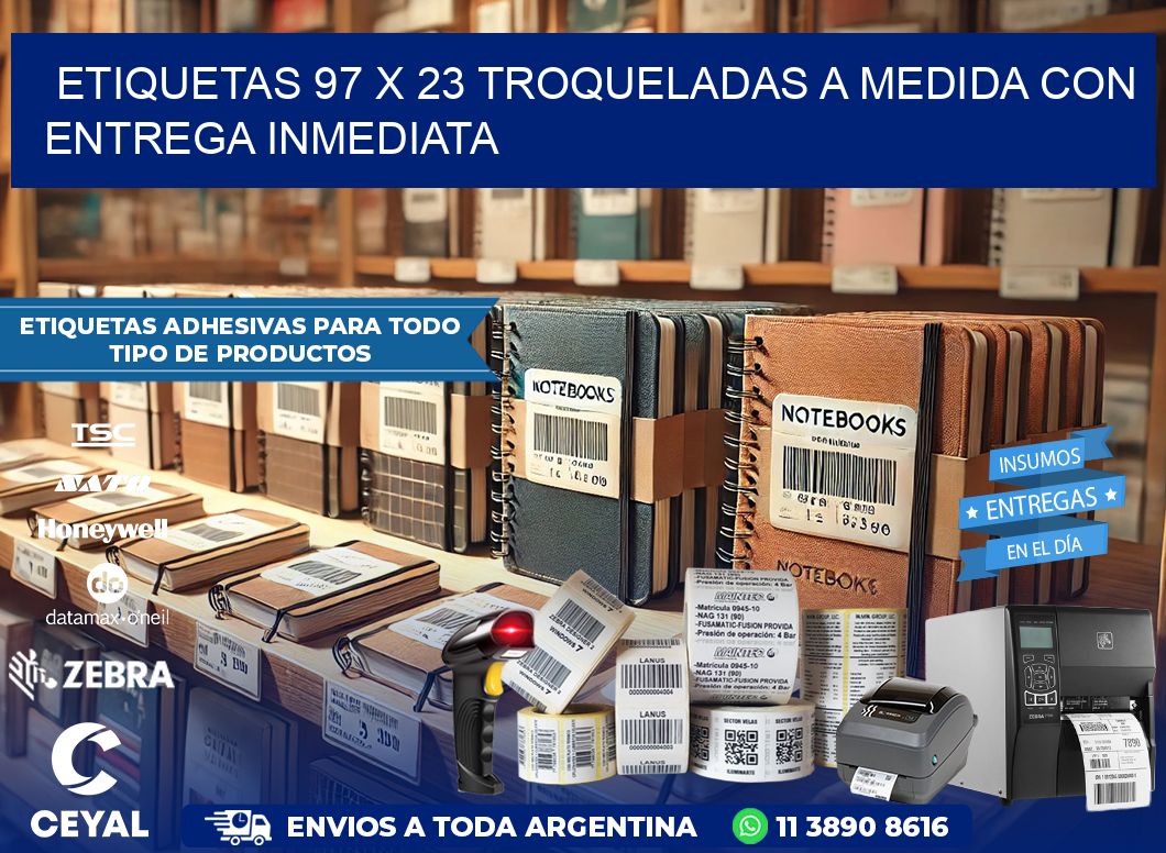Etiquetas 97 x 23 troqueladas a medida con entrega inmediata