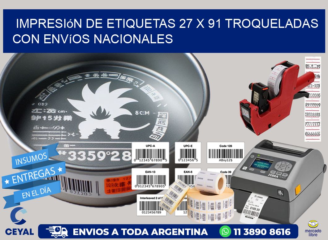 Impresión de etiquetas 27 x 91 troqueladas con envíos nacionales