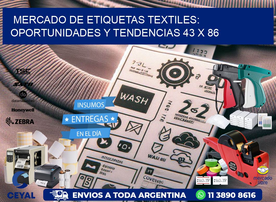 Mercado de Etiquetas Textiles: Oportunidades y Tendencias 43 x 86