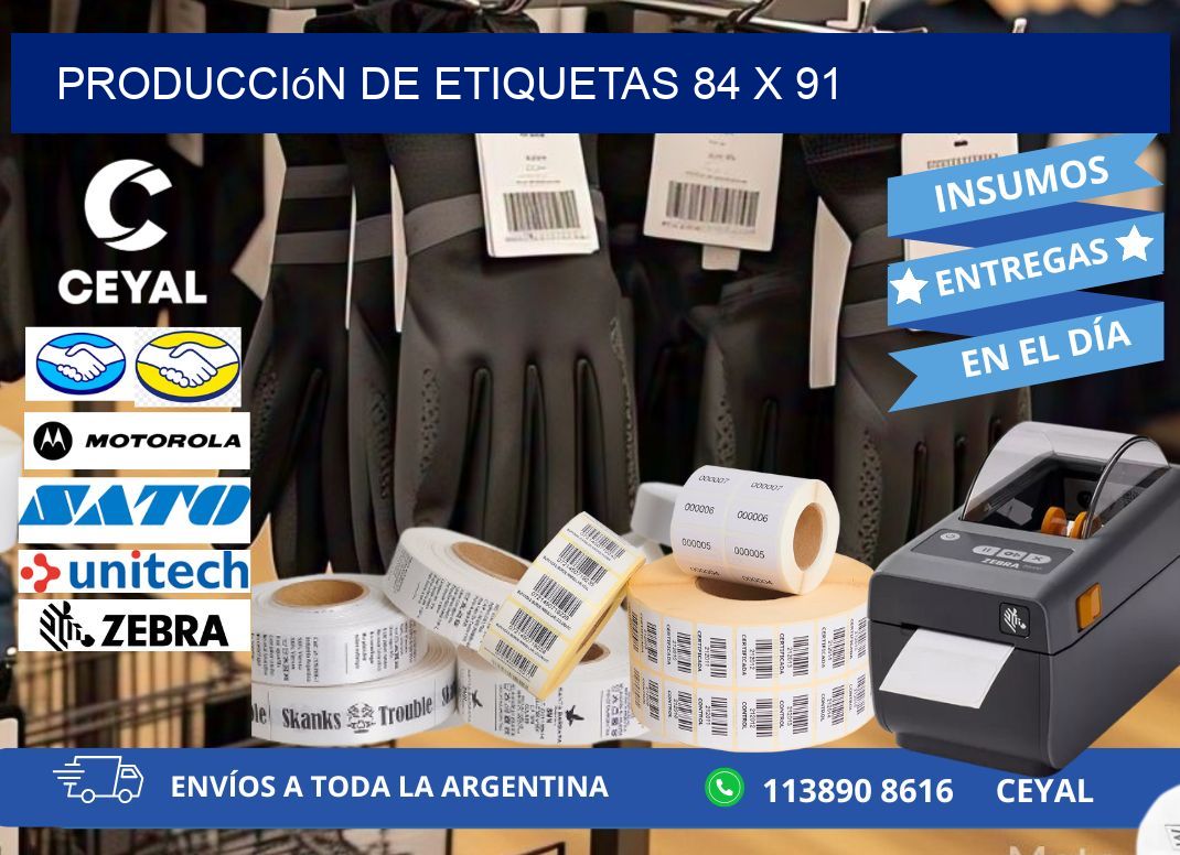 Producción de etiquetas 84 x 91
