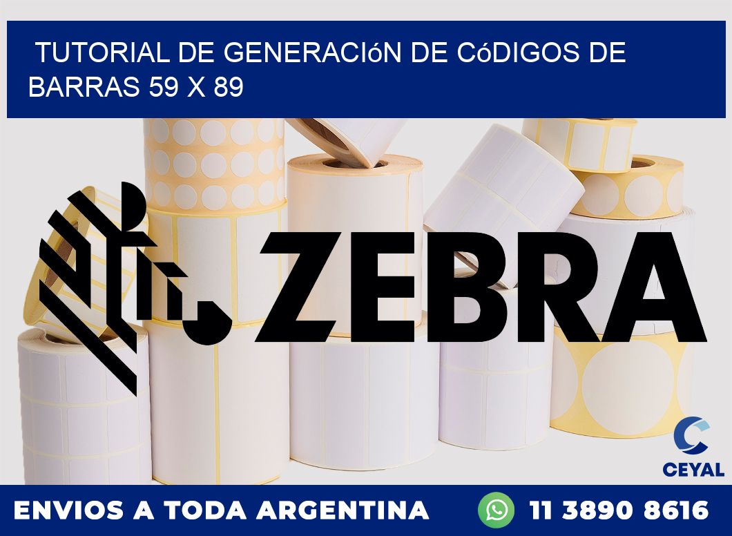 Tutorial de Generación de Códigos de Barras 59 x 89