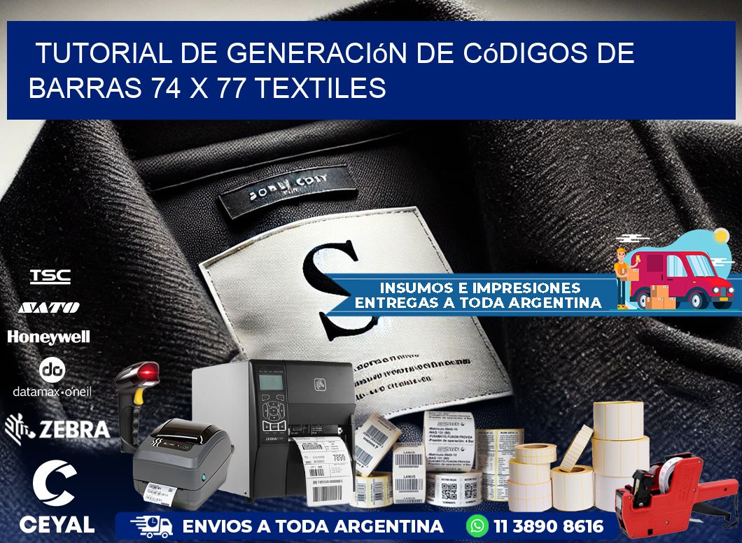 Tutorial de Generación de Códigos de Barras 74 x 77 Textiles