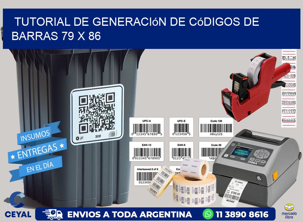Tutorial de Generación de Códigos de Barras 79 x 86
