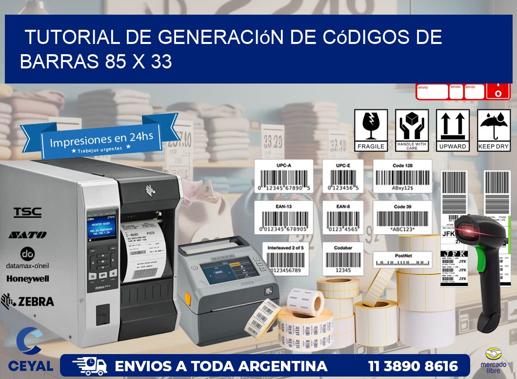 Tutorial de Generación de Códigos de Barras 85 x 33