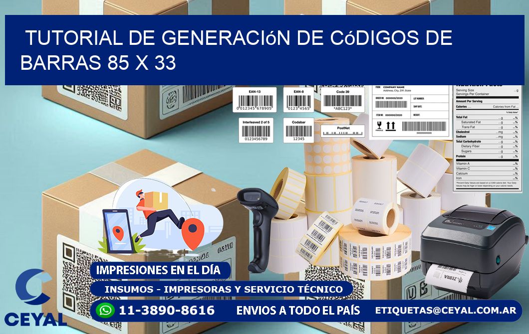 Tutorial de Generación de Códigos de Barras 85 x 33