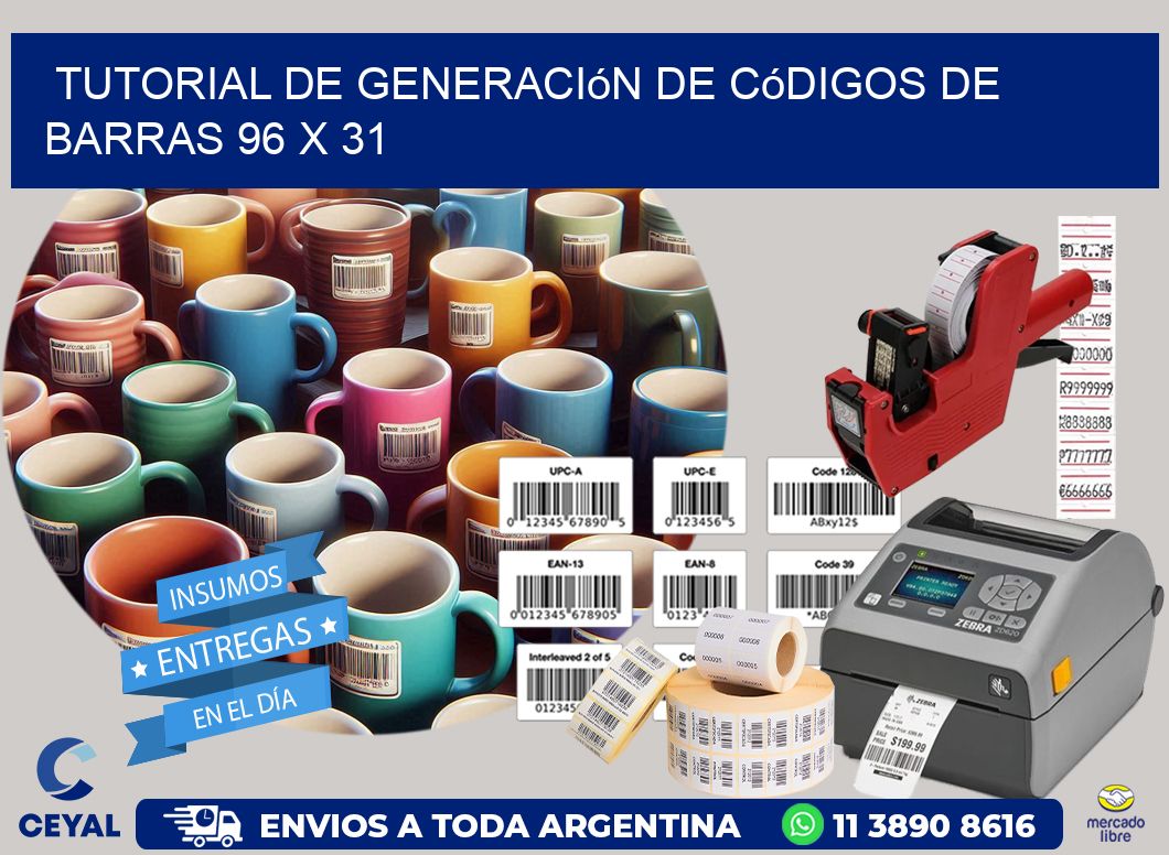 Tutorial de Generación de Códigos de Barras 96 x 31