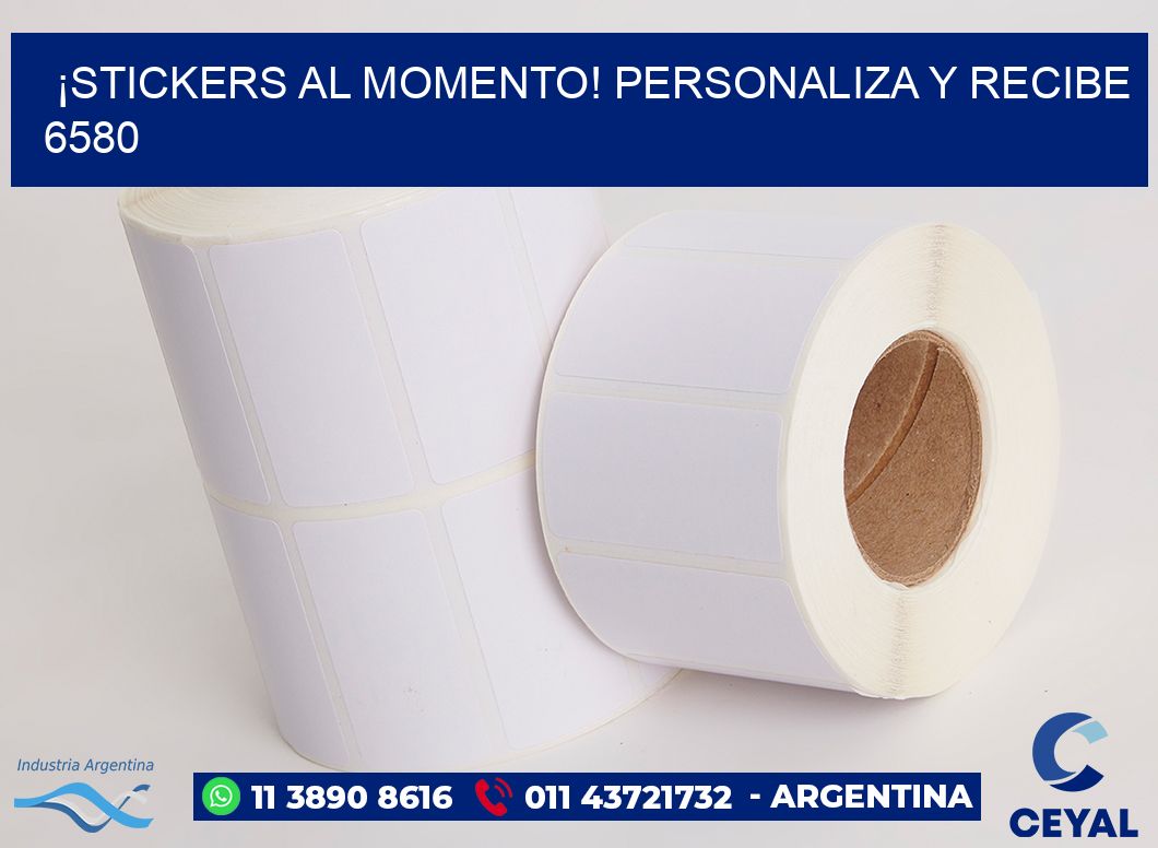 ¡Stickers al Momento! Personaliza y Recibe 6580