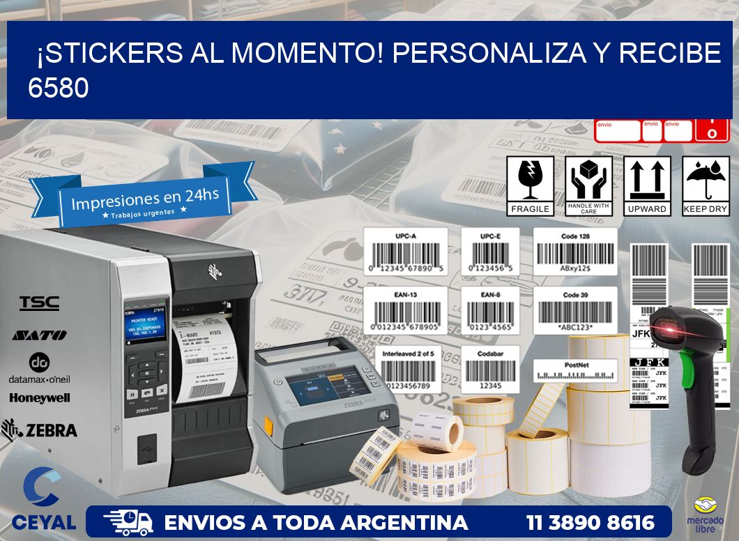 ¡Stickers al Momento! Personaliza y Recibe 6580