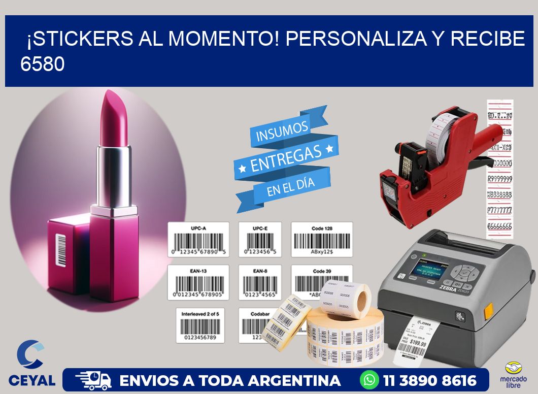 ¡Stickers al Momento! Personaliza y Recibe 6580