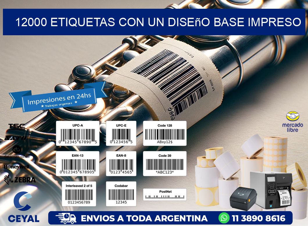 12000 etiquetas con un diseño base impreso
