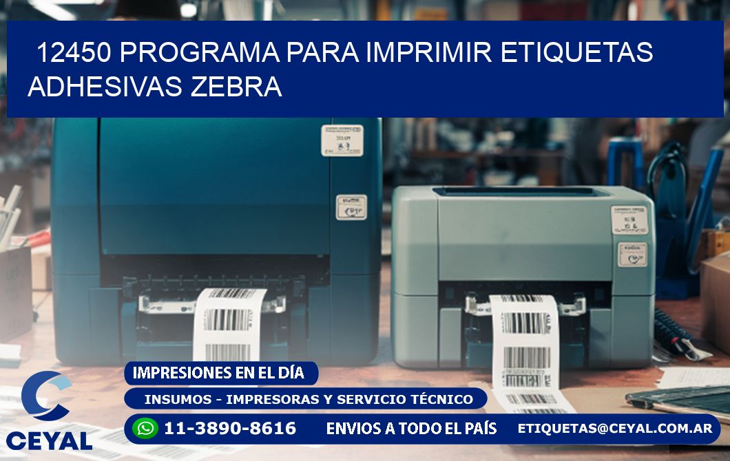 12450 Programa para imprimir etiquetas adhesivas zebra
