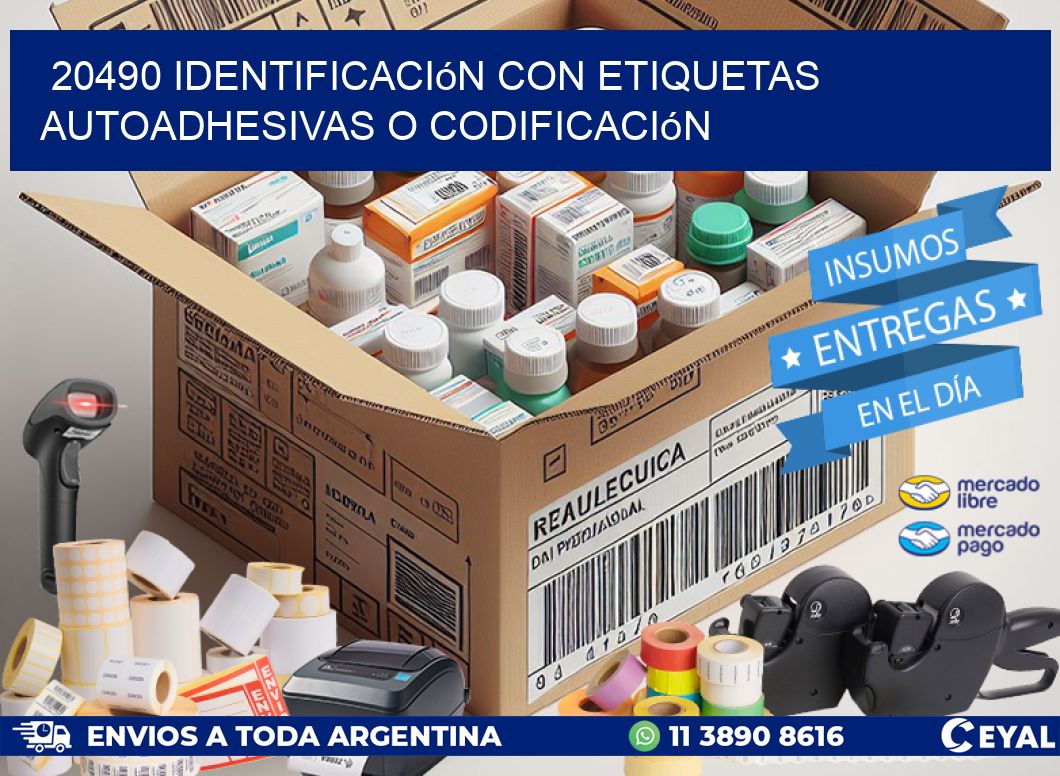 20490 identificación con etiquetas autoadhesivas o codificación