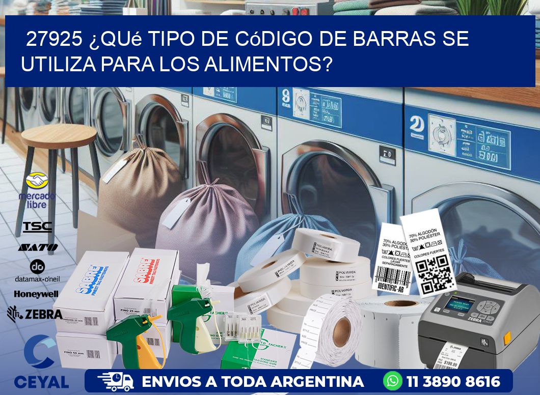 27925 ¿Qué tipo de código de barras se utiliza para los alimentos?