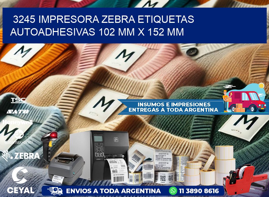 3245 impresora zebra etiquetas autoadhesivas 102 mm x 152 mm