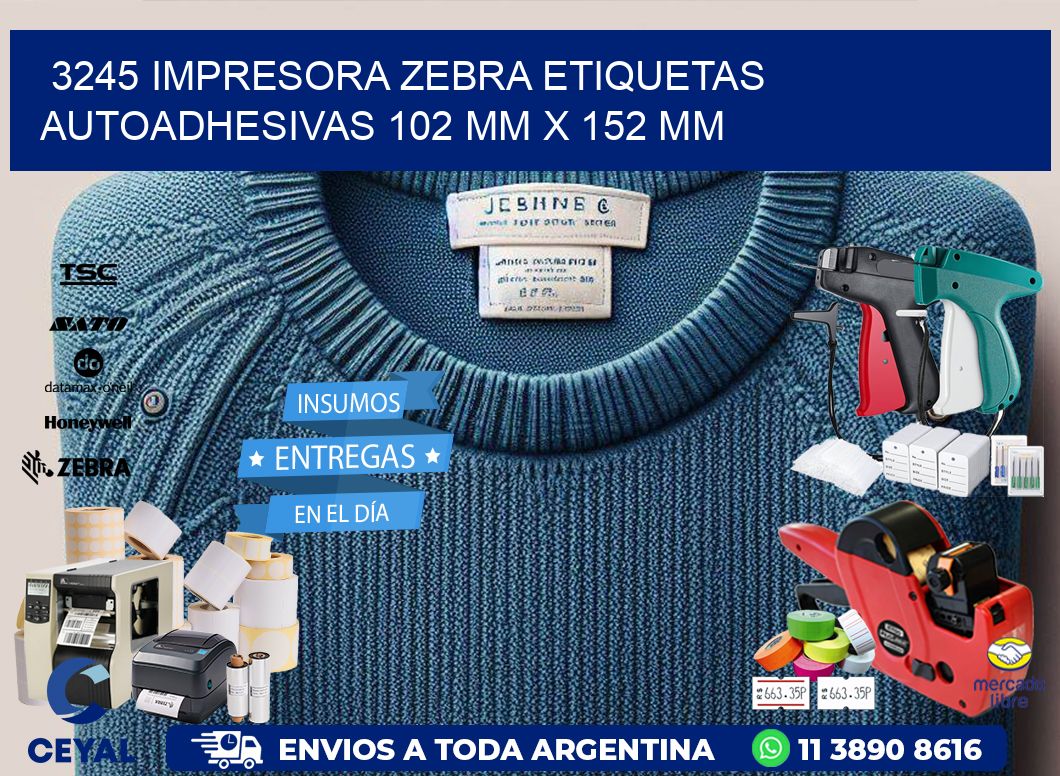 3245 impresora zebra etiquetas autoadhesivas 102 mm x 152 mm