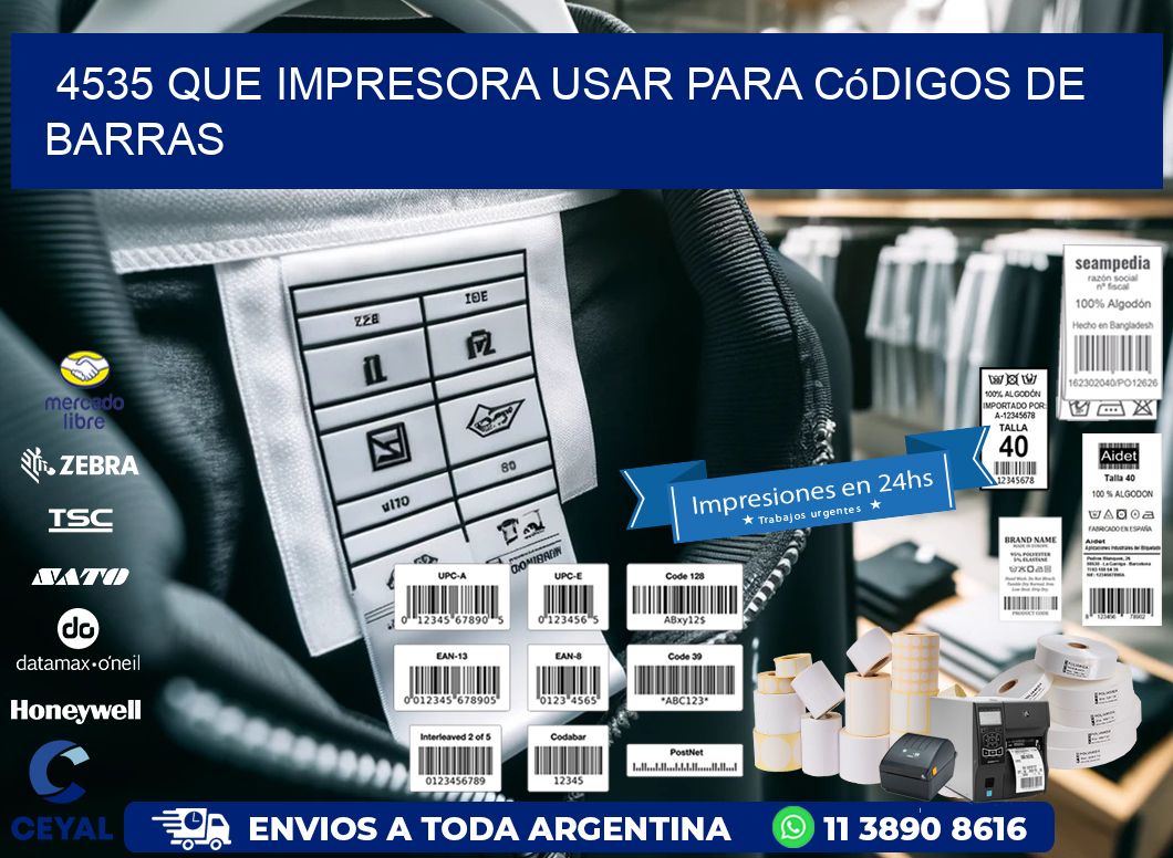 4535 Que impresora usar para códigos de barras