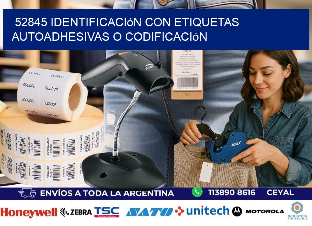 52845 identificación con etiquetas autoadhesivas o codificación