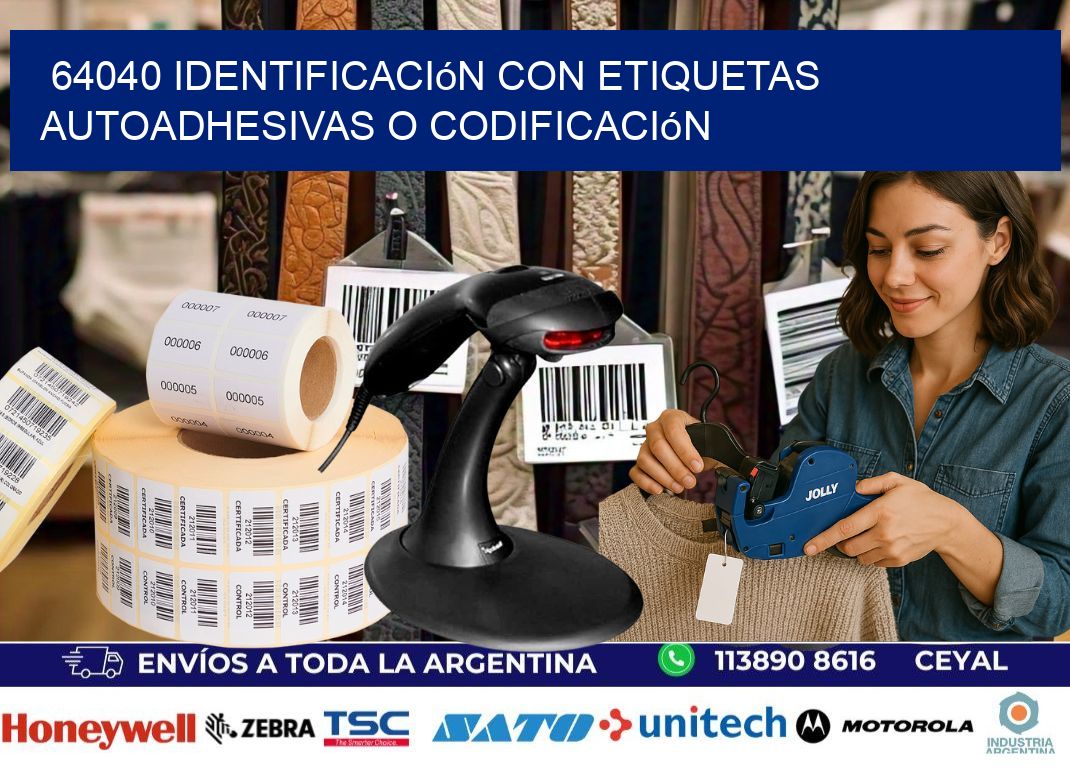 64040 identificación con etiquetas autoadhesivas o codificación