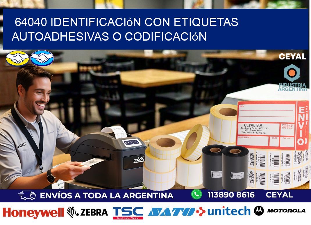 64040 identificación con etiquetas autoadhesivas o codificación