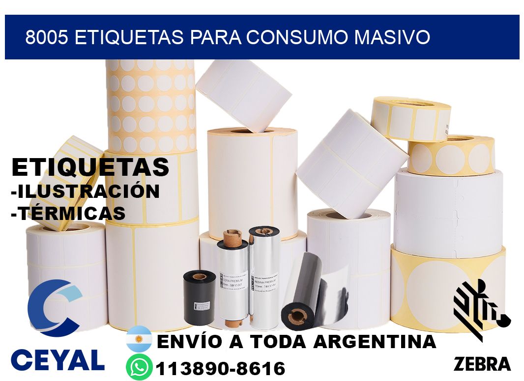 8005 Etiquetas para consumo masivo