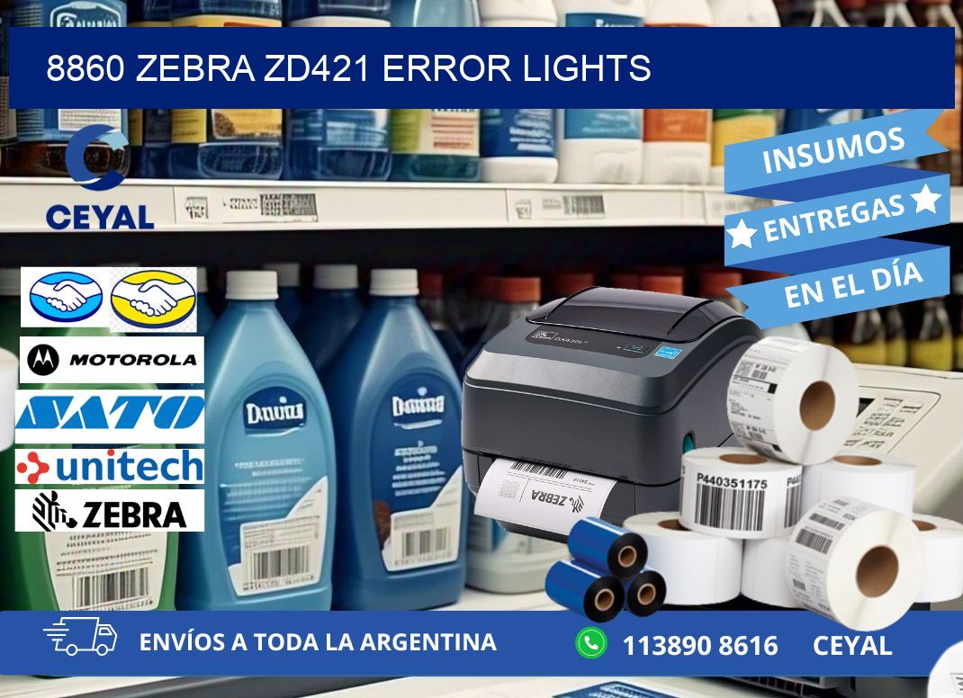 8860 Zebra ZD421 error lights