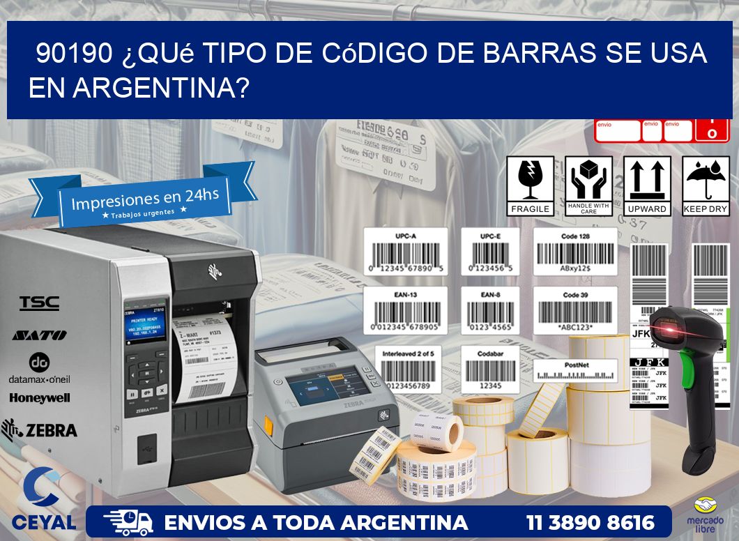 90190 ¿Qué tipo de código de barras se usa en Argentina?
