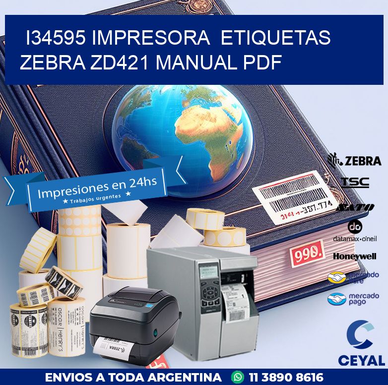 i34595 impresora  etiquetas Zebra ZD421 manual PDF