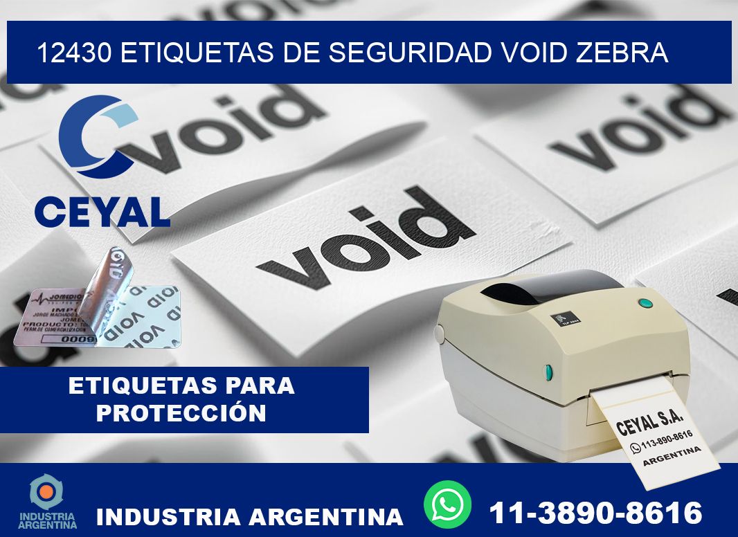 12430 etiquetas de seguridad void zebra