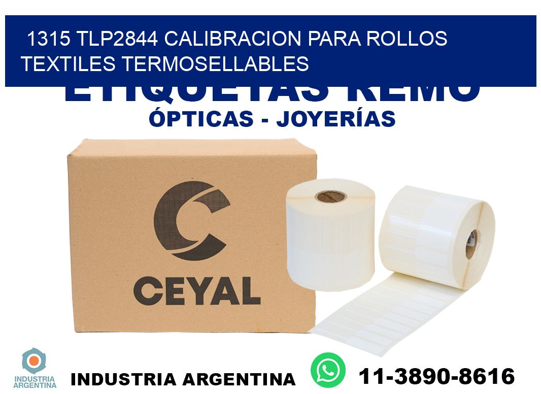 1315 tlp2844 calibracion para rollos textiles termosellables