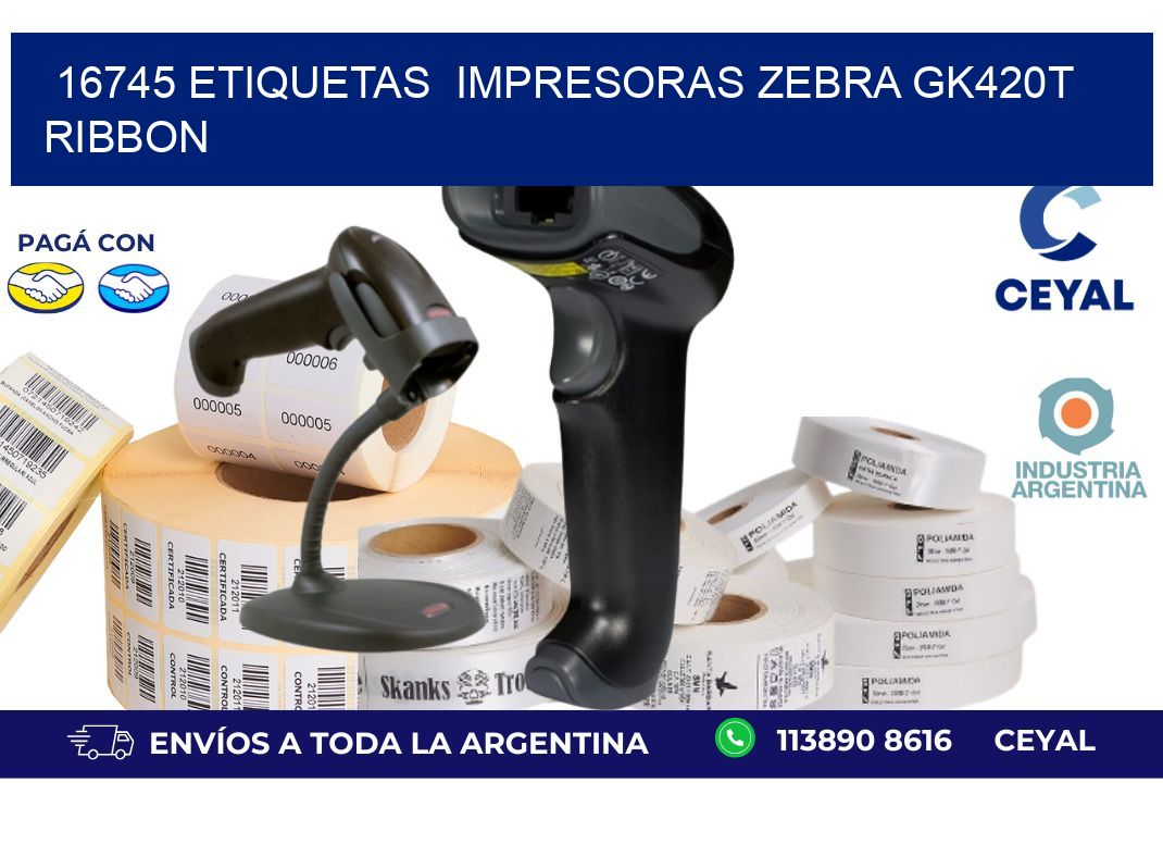 16745 Etiquetas impresoras zebra gk420t ribbon