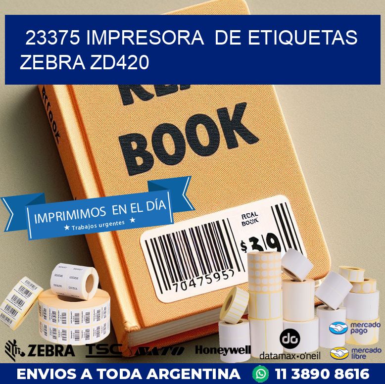 23375 impresora  de etiquetas Zebra ZD420