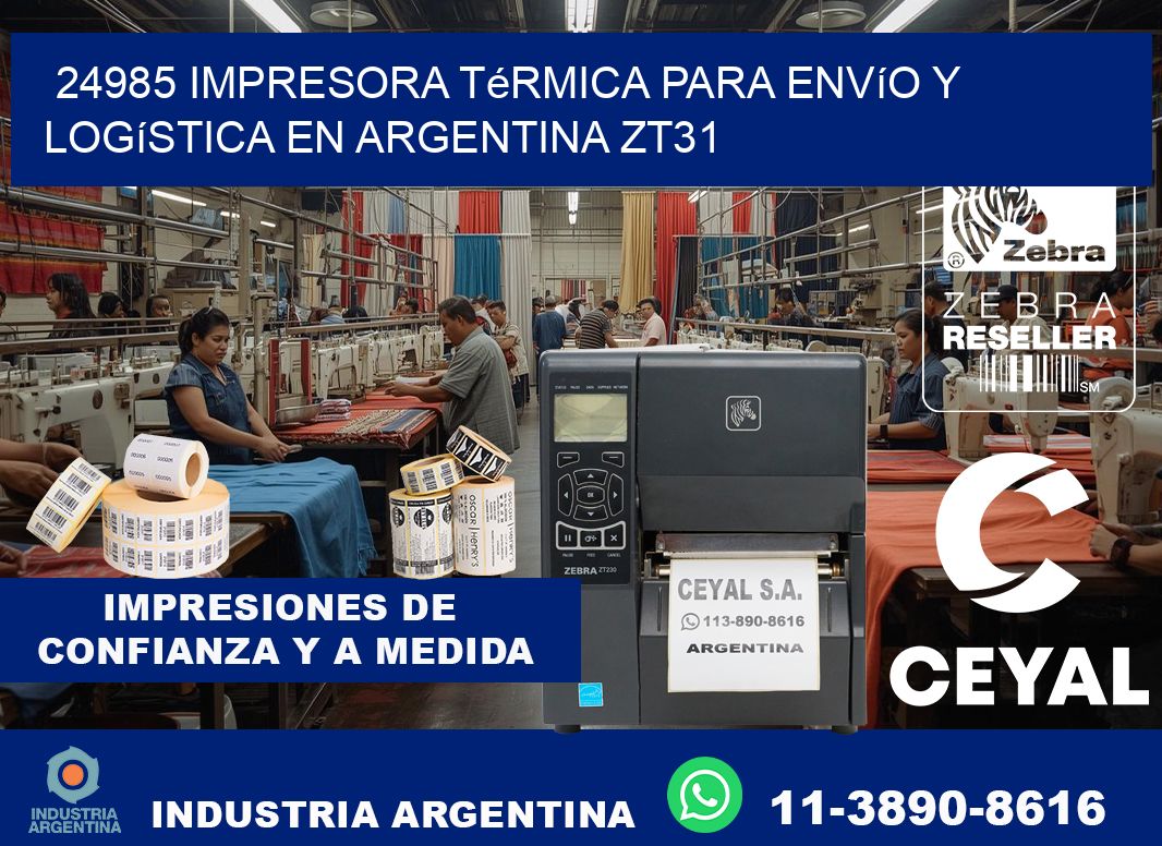 24985 impresora térmica para envío y logística en Argentina ZT31