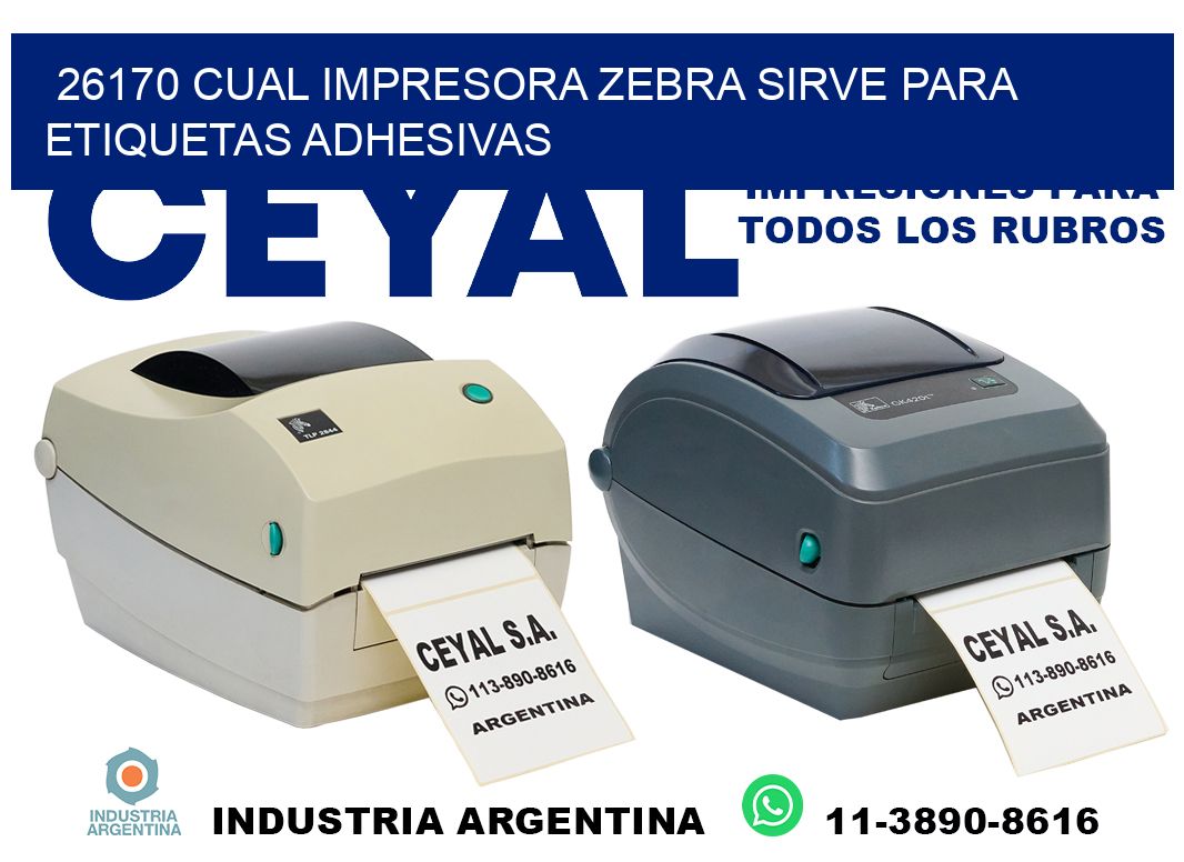 26170 cual impresora zebra sirve para etiquetas adhesivas