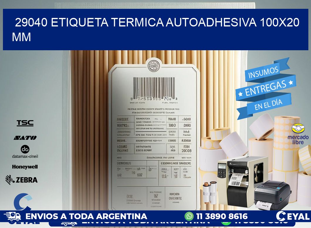 29040 Etiqueta Termica Autoadhesiva 100x20 mm