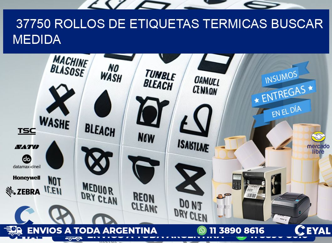 37750 rollos de etiquetas termicas buscar medida