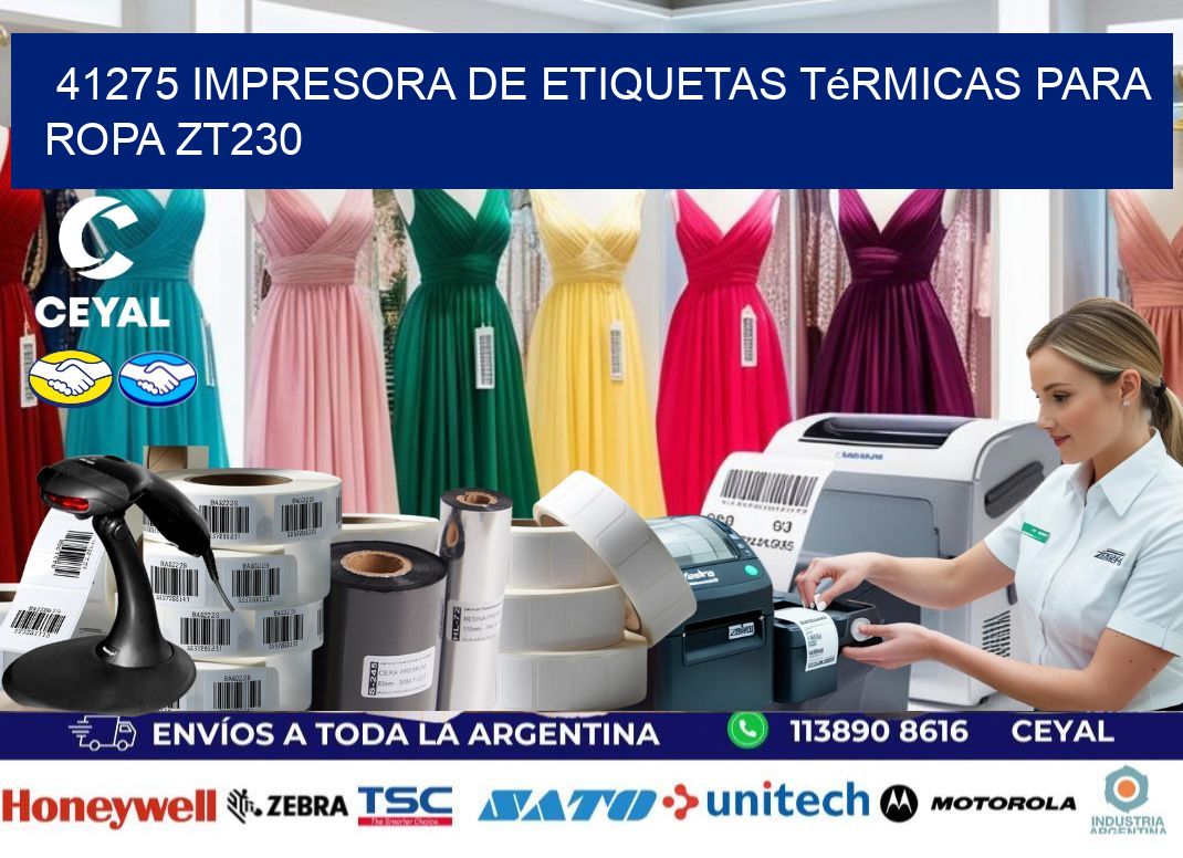 41275 impresora de etiquetas térmicas para ropa ZT230