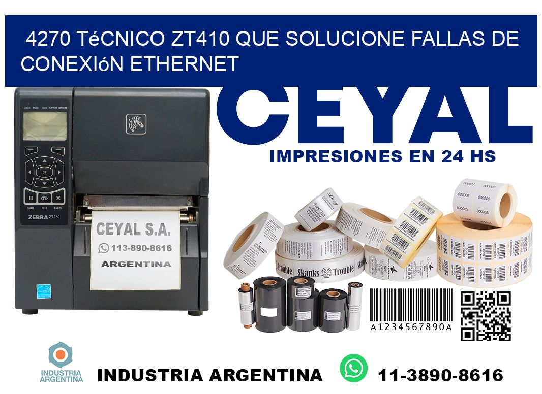 4270 técnico zt410 que solucione fallas de conexión ethernet