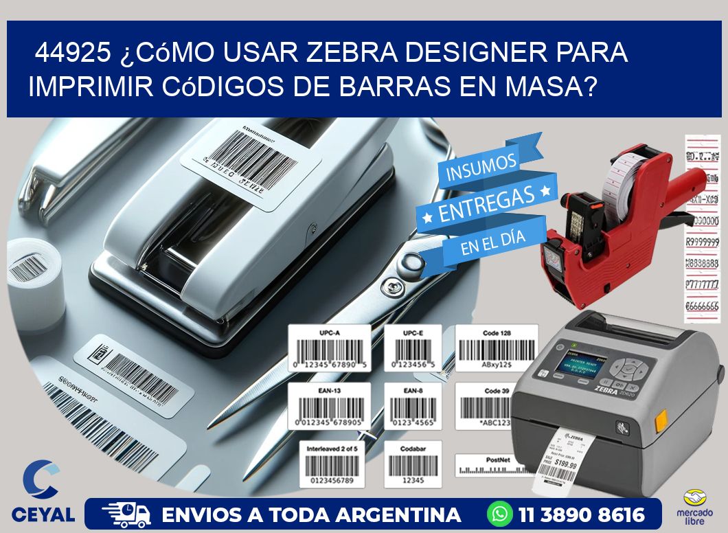 44925 ¿Cómo usar Zebra Designer para imprimir códigos de barras en masa?