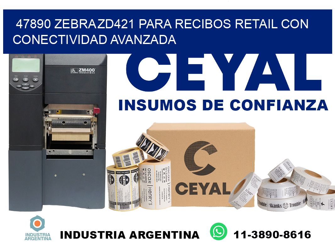47890 Zebra ZD421 para recibos retail con conectividad avanzada
