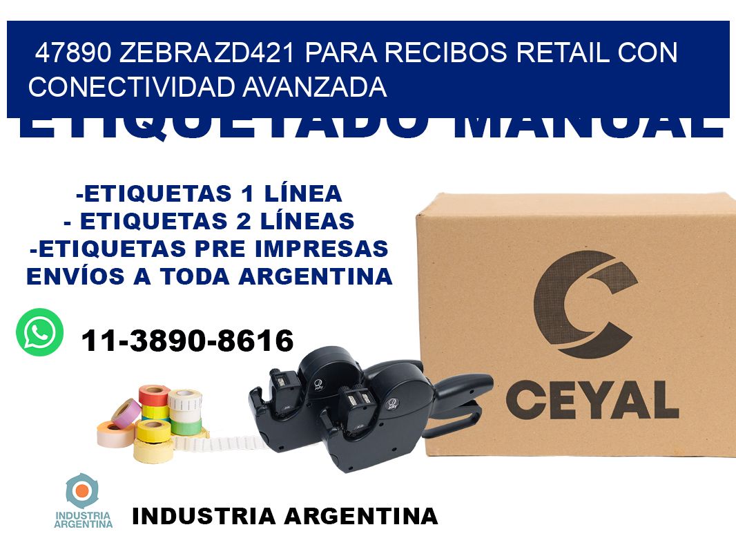 47890 Zebra ZD421 para recibos retail con conectividad avanzada
